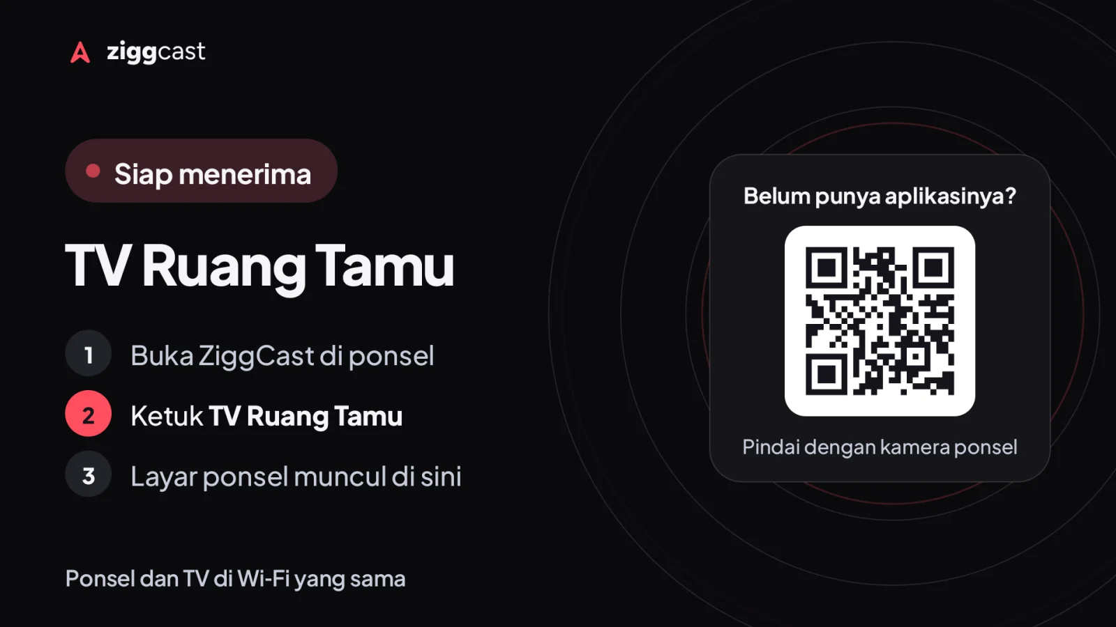Buka ZiggCast di TV atau komputer